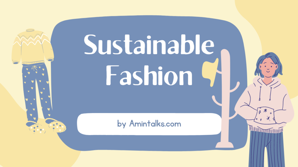 Rise of Sustainable Fashion and Circular Fashion